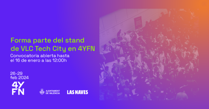 Convocatoria a agentes para participar en el stand 4YFN del Ayuntamiento de València