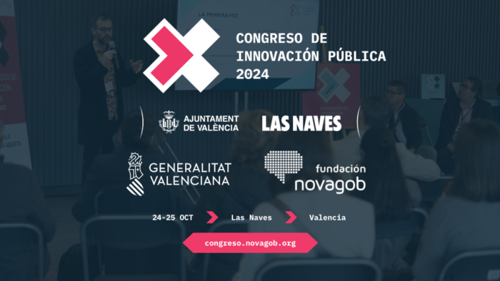 Las Naves y la Generalitat Valenciana se suman a NovaGob como organizadores del Congreso de Innovación Pública 2024