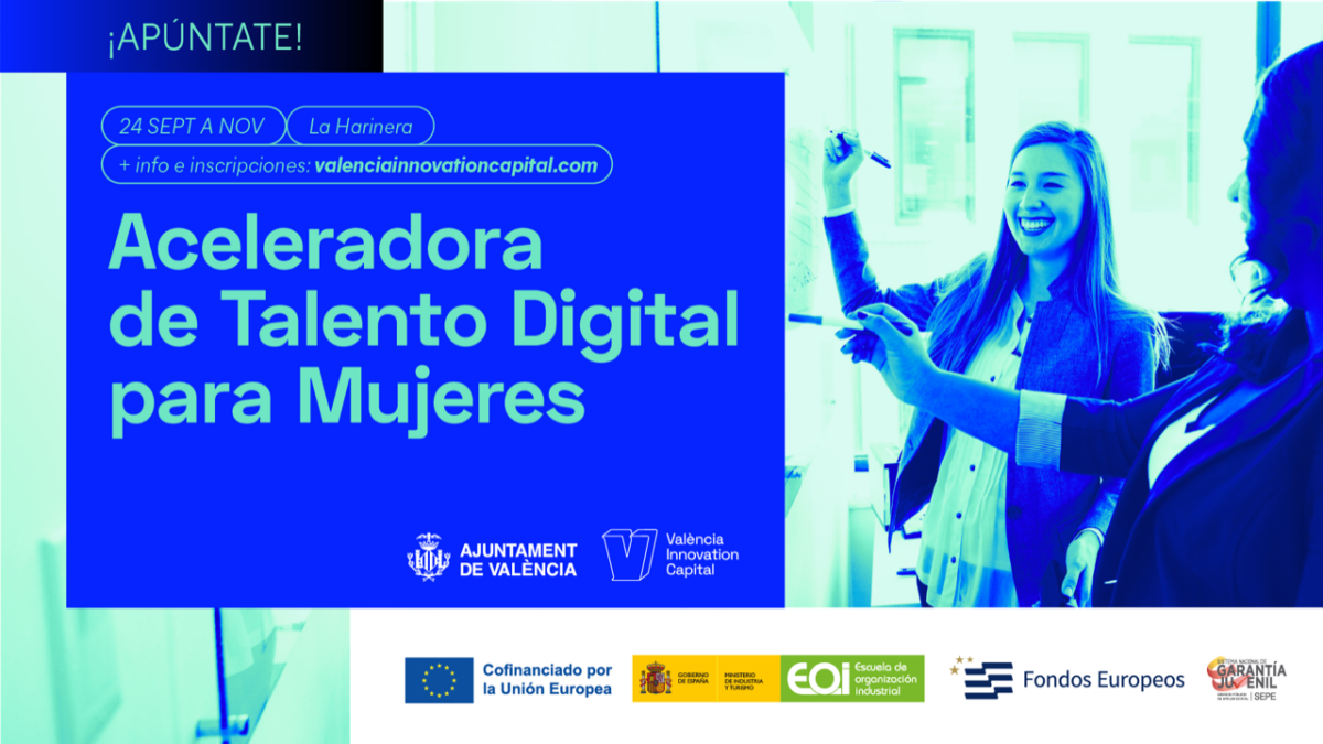 Aceleradora de Talento Digital para Mujeres - Valencia Innovation Capital